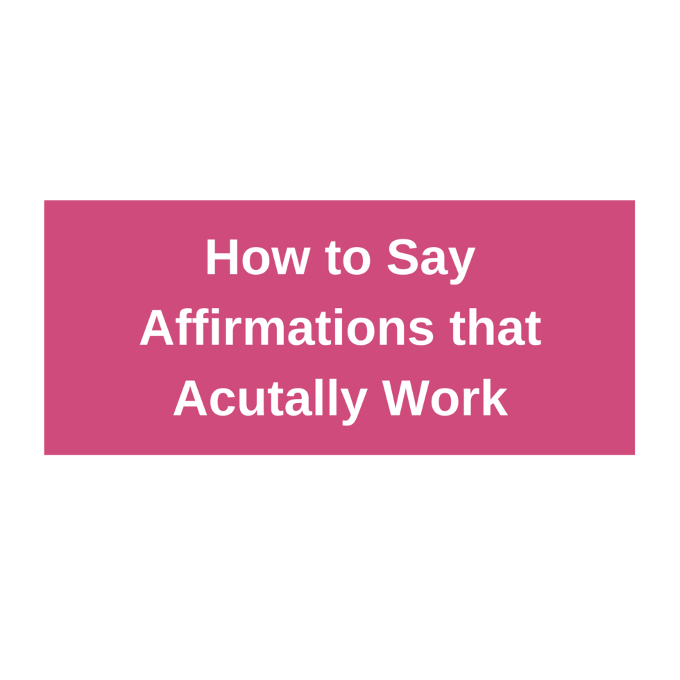 affirmations-that-actually-work-mama-method-wellness