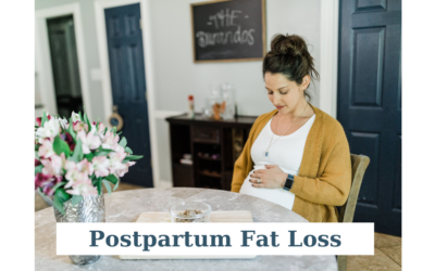 Postpartum Fat Loss